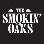 The Smokin' Oaks