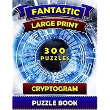 They feature fun puzzles of all types that'll keep you entertained. Buy Fantastic Large Print Cryptogram Puzzle Books 300 Puzzles Cryptoquip Books For Adults Cryptoquote Puzzle Books For Adults Large Type Large Print Edition Online In Maldives 1797555073