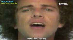 Leo Sayer More Than I Can Say Lyrics Youtube