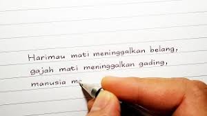 Seorang insan meninggal dunia tetapi kelakuannya masih diingati. Menulis Bagus Dan Rapi Peribahasa Bahasa Indonesia Belang Harimau Gading Gajah Dan Nama Manusia Youtube