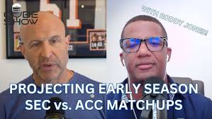Roddy Jones of the ACC Network joins to breakdown early season SEC-ACC  matchups
