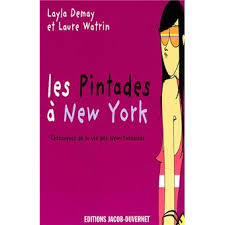 Les Pintades A New York Chroniques De La Vie Des New Yorkaises Broche Layla Demay Laure Watrin Achat Livre Laura Lee New York La Pintade