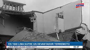 Terremoto de magnitud 8 se registra cerca de nueva zelanda. Un Dia Como Hoy En 1940 Se Produjo Un Devastador Terremoto En Lima Youtube