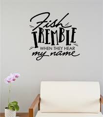 When you are planning a theme wedding, you should focus more on executing the ideas for a unique wedding. Fish Tremble When They Hear My Name Vinyl Wall Decal Sticker Home Decor Home Garden Home Decor