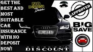 Car Insurance With No Deposit To Pay Cheap Car Insurance Car Insurance Auto Insurance Quotes
