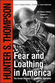 It is easy to get lost in thompson's drugs, booze, and profanity, but when analyzed properly these aspects that winterowd sees as a barrier to understanding thompson act as a means of magnifying his message. Fear And Loathing In America The Brutal Odyssey Of An Outlaw Journalist Thompson Hunter S 8589652750164 Amazon Com Books