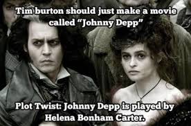 Tim Burton Movies Meme Picture Johnny Depp Tim Burton Movie Tim Burton