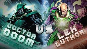 Lex Luthor VS Doctor Doom - YouTube