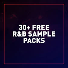 30 Free R B Sample Packs 2020 Free Beats Samples