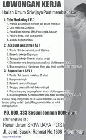 Check spelling or type a new query. Lowongan Harian Umum Sriwijaya Post Infokito