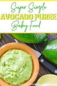 Super Simple Avocado Puree Baby Food Recipe Great First Foods Babyfood Recipe Avocado Baby Food Recipes Baby Puree Recipes Homemade Baby Foods