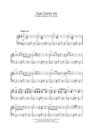 Buy Oye Como Va Sheet Music By Santana For Piano Free sheet music preview of oye como va for voice, piano or guitar by tito puente. oye como va