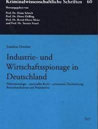 Industrie- und Wirtschaftsspionage in Deutschland: Phänomenologie