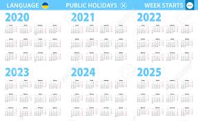 You can also view our calendars on a monthly template. Calendar In Ukrainian Language For Year 2020 2021 2022 2023 2024 2025 Week Starts From Monday Vector Calendar Royalty Free Cliparts Vectors And Stock Illustration Image 164721728