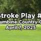Stroke Play #1 event in Castle Rock, CO