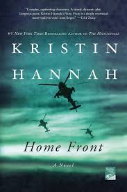 Kristin Hannah S Home Front Book Review In 2020 Kristin Hannah Novels My Books