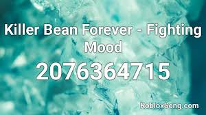 Roblox id codes 2021 rapall software. Killer Bean Forever Fighting Mood Roblox Id Roblox Music Codes