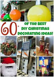 Over 60 Of The Best Christmas Decorating Ideas That Are Simple To Make Yourself Christmas Decor Diy Christmas Diy Christmas Crafts Decorations