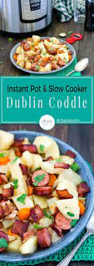 Instant Pot And Slow Cooker Dublin Coddle All That S Jas Recipe Coddle Recipe Irish Recipes Pot Recipes