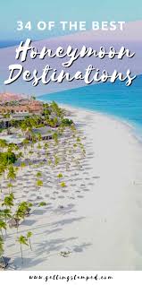 34 Of The Best Honeymoon Destinations For Every Budget Getting Stamped Romantic Honeymoon Destinations Beach Honeymoon Destinations Honeymoon Destinations The rich cultural blend of african, caribbean, french, and english influences has resulted in a magical destination for honeymooners. pinterest