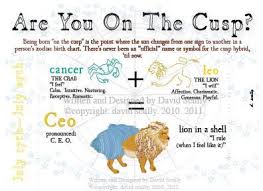 You're a very social humanoid with amazing relationships. Zodiac Cusps Mapletown Messenger
