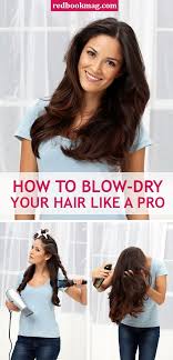 After toweling off wet hair, set your dryer on medium heat and high air speed. Blow Drying Tips How To Blow Dry Your Hair Like A Pro