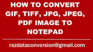 How To Convert Gif Tiff Jpg Jpeg Pdf Image To Notepad Gif Jpeg Pdf