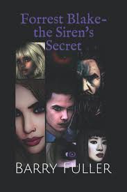 Amazon.com: Forrest Blake- the Siren's Secret: 9798467035802: Fuller,  Barry: Books