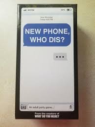 Is a card game that evolves from what was established with cards against humanity. New Phone Who Dis Party Game By What Do You Meme Walmart Com Walmart Com