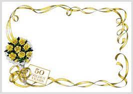 Anniversaries commemorate any annual event significant to a person, a there are different options for different anniversaries. 50th Wedding Invitations Wedding Anniversary Cards Free Golden Wedding Anniversary Card Free Wedding Printables