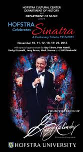Hofstra Celebrates Sinatra: A Centenary Tribute 1915-2015 by Hofstra  University