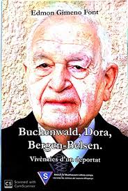 Buchenwald, dora, bergen-belsen : vivencies d'un deportat