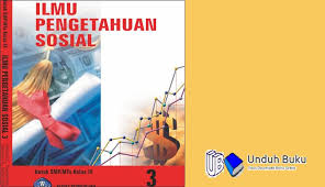 Download buku siswa ips kelas 7 kurikulum 2013 revisi 2018. Buku Ips Kelas 9 Kurikulum 2013 Revisi 2018