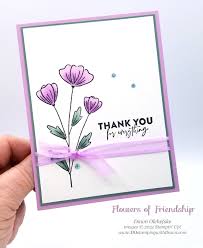 The magnitude of a genuine friendship leaves no room for doubt. Sneak Peeks New Flowers Of Friendship Dostamping With Dawn Stampin Up Demonstrator