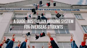 A Complete Guide Australian Grading System Explained Study In Australia Information Website For International Students Overseas Students Australia