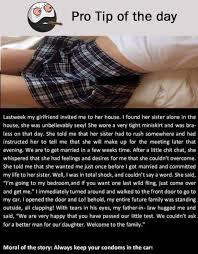 Tip of the day reviewed by the humor train on saturday, february 22, 2020 rating: Dopl3r Com Memes Pro Tip Of The Day Lastweek My Girlfriend Invited Me To Her House I Found Her Sister Alone In The House She Was Unbelievably Sexy She Wore A