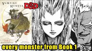 Every monster D fights in Vampire Hunter D book 1