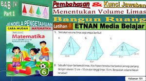 Maybe you would like to learn more about one of these? Kunci Jawaban Esps Matematika Pembahasan Latihan 5 Menentukan Volume Limas Kelas 6 Halaman 101 Youtube