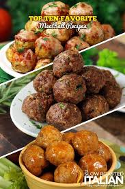 Top 10 All Time Favorite Meatball Recipes Recipes Meat Recipes Meatball Recipes