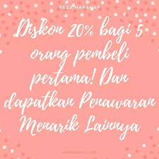 Kata gratis, diskon, promo, murah, terbaru, berkualitas, ori, kw adalah kata yang sangat cocok digunakan untuk membuat kalimat promosi sepatu. 101 Kumpulan Kata Kata Promosi Produk Barang Ukmsumut