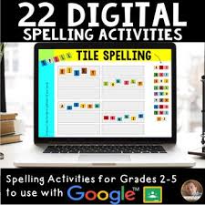 Digital Spelling Activities For Grades 2 5 Spelling Activities Google Classroom Activities Google Classroom