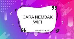 Jadi, kita disini akan membuat sebuah baca juga : Cara Nembak Wifi Jarak Jauh Dengan Biaya 100 Ribu An Ansori Web