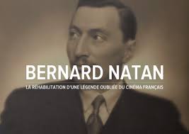 Bernard Natan, la réhabilitation d'une légende oubliée du cinéma français