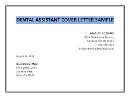 Writing a dental assistant cover letter feels like pulling teeth? Best Essay Writers Here Dental Assistant Cover Letters No Experience 2017 10 09
