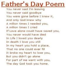 Because father's day is the third sunday in june, the weather is normally great for some sort of outdoor activity. Fathers Day Poem For Dad In Heaven Design Corral