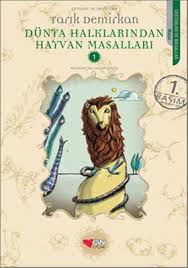 Dunya Halklarindan Hayvan Masallari Http Www Kitapgalerisi Com Dunya Halklarindan Hayvan Masallari 151658 Html 0 Hayvan Masal