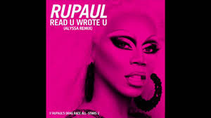 Read U Wrote U (Alyssa Edwards Remix)
