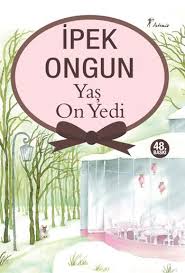 Yas On Yedi Ipek Ongun Goruntuler Ile Kitap Listeleri Kitap