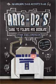 To doodle like a jedi you must learn! Art2 D2 S Guide To Folding And Doodling By Abrams Issuu