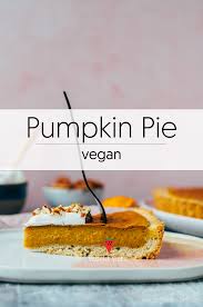 Pumpkin Pie Kurbiskuchen Vegane Vibes Rezept In 2020 Kurbiskuchen Kuchen Lebensmittel Essen